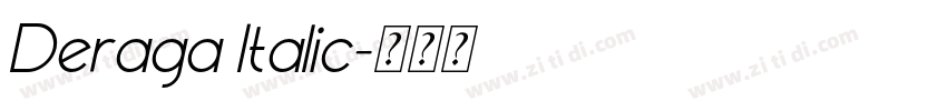 Deraga Italic字体转换